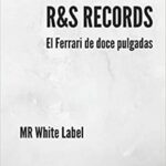 R&S Records: El Ferrari de doce pulgadas